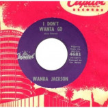 Wanda Jackson - A Little Bitty Tear / I Don't Wanta Go - 45