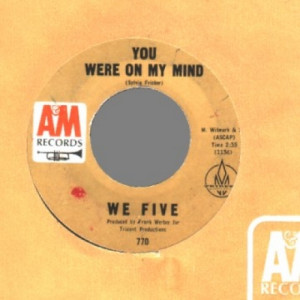 We Five - You Were On My Mind / Small World - 45 - Vinyl - 45''