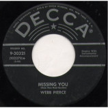 Webb Pierce - Bye Bye, Love / Missing You - 45