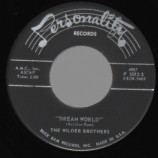Wilder Brothers - The Tale Of The Hip Chick And The Square Rooster / Dream World - 45