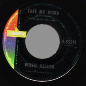 Willie Nelson - Take My Word / Feed It A Memory - 45 - Vinyl - 45''