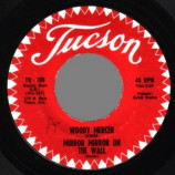 Woody Mercer - You Be The Woman / Mirror Mirror On The Wall - 45
