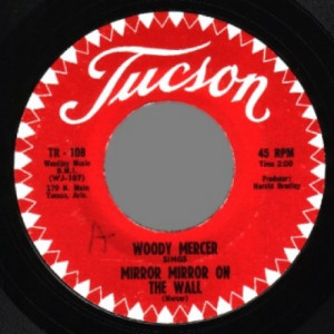 Woody Mercer - You Be The Woman / Mirror Mirror On The Wall - 45 - Vinyl - 45''