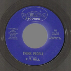 Zz Hill - Don't Make Me Pay For His Mistakes / Think People - 45 - Vinyl - 45''