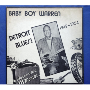 BABY BOY WARREN -  Detroit Blues ! 1949 To 1954 - Vinyl - LP