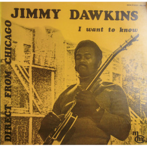 JIMMY DAWKINS - I WANT TO KNOW - Vinyl - LP