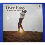 WHISPERING SMITH  - OVER EASY
