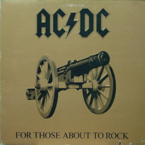 AC/DC - For Those About to Rock (We Salute You) [Record] - LP - Vinyl - LP