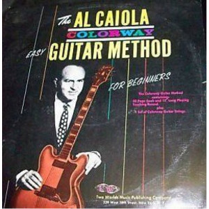 Al Caiola - The Al Caiola Colorway Guitar Method [Vinyl] - LP - Vinyl - LP