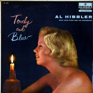 Al Hibbler - Torchy And Blue - LP - Vinyl - LP