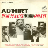 Al Hirt - Music To Watch Girls By [Vinyl] Al Hirt - LP