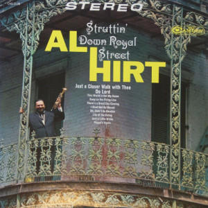 Al Hirt - Struttin' Down Royal Street [Record] - LP - Vinyl - LP