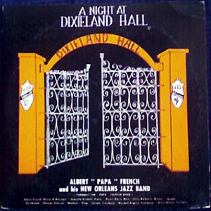 Albert ''Papa'' French And His New Orleans Jazz Band - A Night At Dixieland Hall - LP - Vinyl - LP
