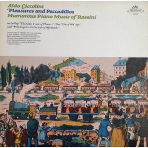 Aldo Ciccolini - Pleasures And Peccadillos - Humorous Piano Music Of Rossini [Vinyl] - LP - Vinyl - LP
