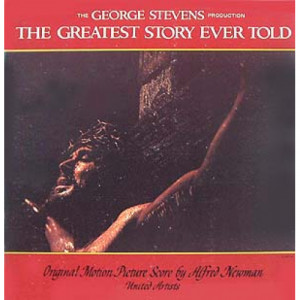 Alfred Newman - The Greatest Story Ever Told (Original Motion Picture Score) [Vinyl] - LP - Vinyl - LP