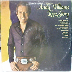 Andy Williams - Love Story [Original recording] [Record] Andy Williams - LP - Vinyl - LP