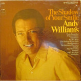 Andy Williams - The Shadow Of Your Smile [Record] Andy Williams; Robert Mersey - LP
