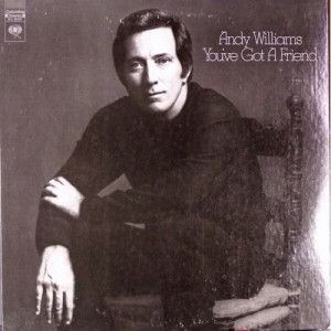 Andy Williams - You've Got A Friend [Record] Andy Williams - LP - Vinyl - LP