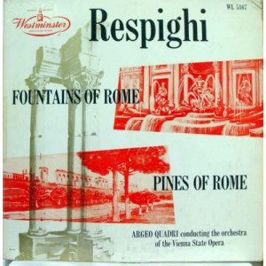 Argeo Quadri Vienna State Opera - Respighi Fountains Of Rome - LP - Vinyl - LP