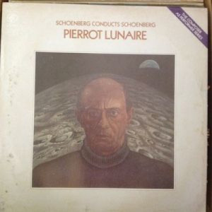 Arnold Schoenberg - Schoenberg Conducts Schoenberg Pierrot Lunaire - LP - Vinyl - LP