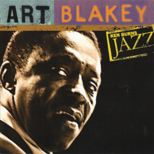 Art Blakey - Ken Burns Jazz [Audio CD] Art Blakey - Audio CD - CD - Album