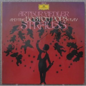 Arthur Fiedler And The Boston Pops - Arthur Fiedler And The Boston Pops Play Strauss [Vinyl] - LP - Vinyl - LP