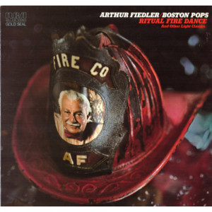 Arthur Fiedler And The Boston Pops - Ritual Fire Dance And Other Light Classics [Vinyl] - LP - Vinyl - LP