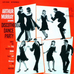 Arthur Murray - Presents Discotheque Dance Party - LP - Vinyl - LP