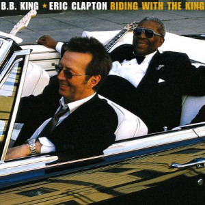 B.B. King And Eric Clapton - Riding With The King [Audio CD] - Audio CD - CD - Album