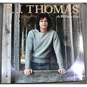 B.J. Thomas - As We Know Him [Record] - LP - Vinyl - LP