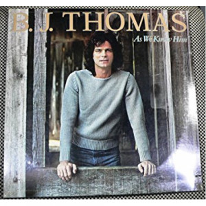 B.J. Thomas - As We Know Him [Vinyl] - LP - Vinyl - LP