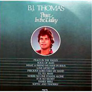 B.J. Thomas - Peace in the Valley [Vinyl] B.J. Thomas - LP - Vinyl - LP