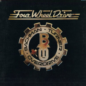 Bachman Turner Overdrive - Four Wheel Drive [Vinyl] - LP - Vinyl - LP