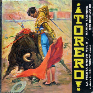 Banda Taurina - ¡Torero! La Fiesta Brava Vol. 3 [Vinyl] - LP - Vinyl - LP