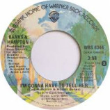 Banks & Hampton - I'm Gonna Have To Tell Her / We're Movin' On - 7 Inch 45 RPM