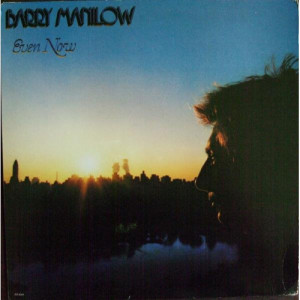 Barry Manilow - Even Now [Record] - LP - Vinyl - LP