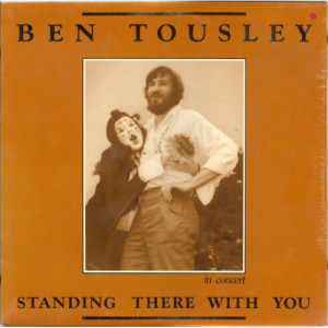 Ben Tousley - Ben Tousley In Concert: Standing There With You - LP - Vinyl - LP