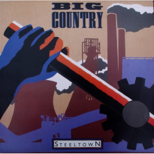 Big Country - Steeltown - LP - Vinyl - LP