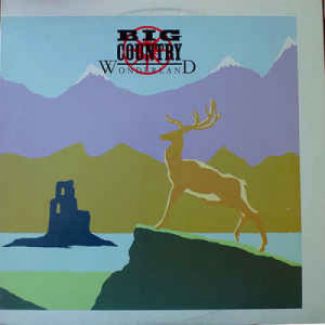 Big Country - Wonderland - 12 Inch 33 1/3 RPM EP - Vinyl - 12" 