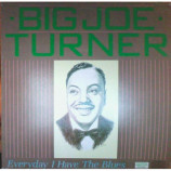 Big Joe Turner - Everyday I Have The Blues [Vinyl] - LP