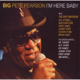 Big Pete Pearson - I'm Here Baby [Audio CD] - Audio CD