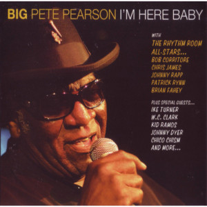 Big Pete Pearson - I'm Here Baby [Audio CD] - Audio CD - CD - Album