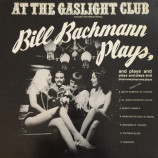Bill Bachmann - Bill Bachmann Plays and Plays and Plays... [Vinyl] - LP