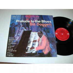 Bill Doggett - Prelude To The Blues - LP - Vinyl - LP