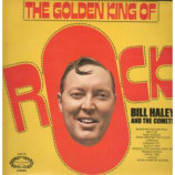 Bill Haley and The Comets - The Golden King Of Rock [Vinyl] - LP