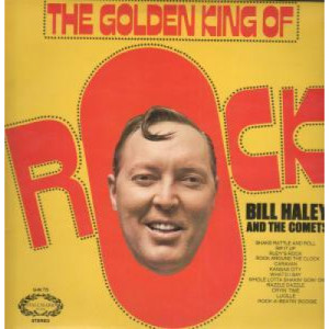 Bill Haley and The Comets - The Golden King Of Rock [Vinyl] - LP - Vinyl - LP