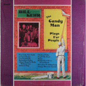 Bill Kehr - The Candy Man Plays For People [Vinyl] - LP - Vinyl - LP