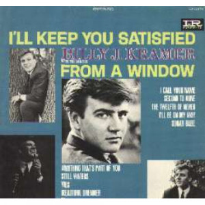 Billy J. Kramer And The Dakotas - I'll Keep You Satisfied/From A Window - LP - Vinyl - LP