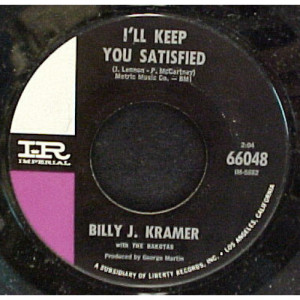 Billy J. Kramer And The Dakotas - I'll Keep You Satisfied / I Know [Vinyl] - 7 Inch 45 RPM - Vinyl - 7"
