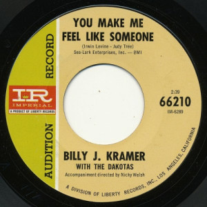 Billy J. Kramer And The Dakotas - You Make Me Feel Like Someone / Take My Hand - 7 inch 45 RPM - Vinyl - 7"